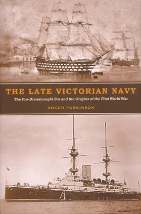 Parkinson |  The Late Victorian Navy | Buch |  Sack Fachmedien