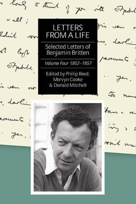 Reed |  Letters from a Life: The Selected Letters of Benjamin Britten, 1913-1976 | Buch |  Sack Fachmedien