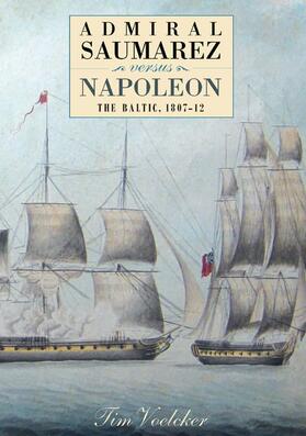 Voelcker |  Admiral Saumarez Versus Napoleon | Buch |  Sack Fachmedien