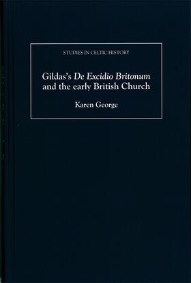 George |  Gildas's de Excidio Britonum and the Early British Church | Buch |  Sack Fachmedien
