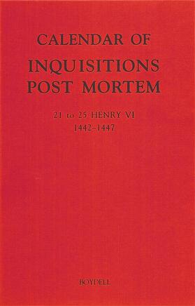 Holford |  Calendar of Inquisitions Post Mortem and Other Analogous Documents Preserved in the Public Record Office XXVI: 21-25 Henry VI (1442-1447) | Buch |  Sack Fachmedien