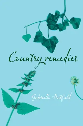 Hatfield |  Country Remedies | Buch |  Sack Fachmedien