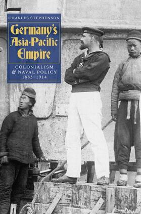 Stephenson |  Germany's Asia-Pacific Empire | Buch |  Sack Fachmedien