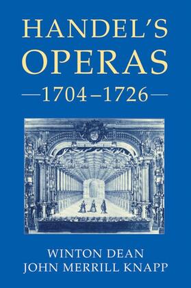 Dean / Knapp |  Handel's Operas, 1704-1726 | Buch |  Sack Fachmedien