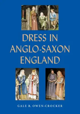 Owen-Crocker |  Dress in Anglo-Saxon England | Buch |  Sack Fachmedien