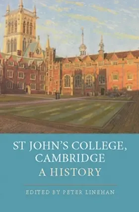 Linehan |  St John's College Cambridge: A History | Buch |  Sack Fachmedien