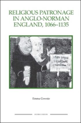 Cownie, Emma |  Religious Patronage in Anglo-Norman England, 1066-1135 | Buch |  Sack Fachmedien