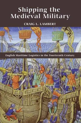 Lambert |  Shipping the Medieval Military | Buch |  Sack Fachmedien