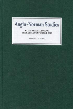 Lewis |  Anglo-Norman Studies XXXIII | Buch |  Sack Fachmedien