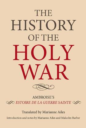 Ailes / Barber |  The History of the Holy War | Buch |  Sack Fachmedien