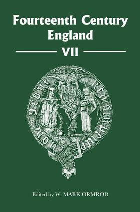 Ormrod |  Fourteenth Century England VII | Buch |  Sack Fachmedien