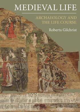 Gilchrist |  Medieval Life | Buch |  Sack Fachmedien
