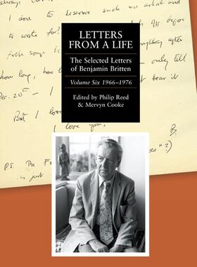 Reed / Cooke / Mitchell |  Letters from a Life: The Selected Letters of Benjamin Britten, 1913-1976 | Buch |  Sack Fachmedien