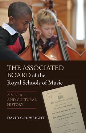 Wright |  The Associated Board of the Royal Schools of Music | Buch |  Sack Fachmedien