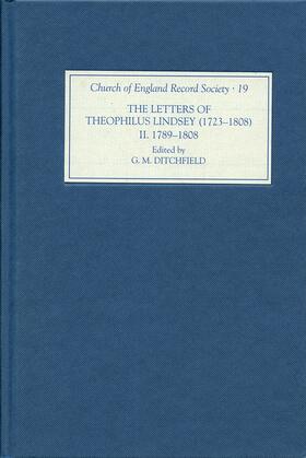 Ditchfield |  The Letters of Theophilus Lindsey (1723-1808) | Buch |  Sack Fachmedien