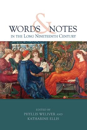 Weliver / Ellis |  Words and Notes in the Long Nineteenth Century | Buch |  Sack Fachmedien