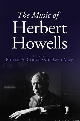 Cooke / Maw |  The Music of Herbert Howells | Buch |  Sack Fachmedien