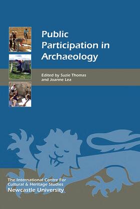 Thomas / Lea |  Public Participation in Archaeology | Buch |  Sack Fachmedien
