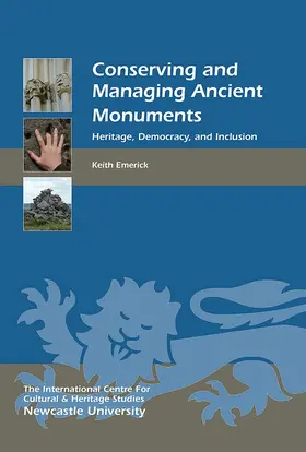 Emerick |  Conserving and Managing Ancient Monuments | Buch |  Sack Fachmedien