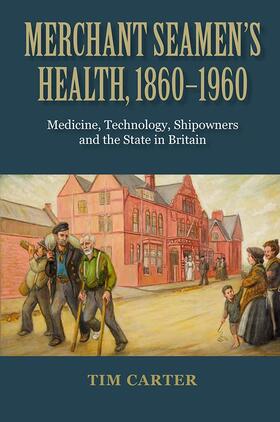 Carter |  Merchant Seamen's Health, 1860-1960 | Buch |  Sack Fachmedien