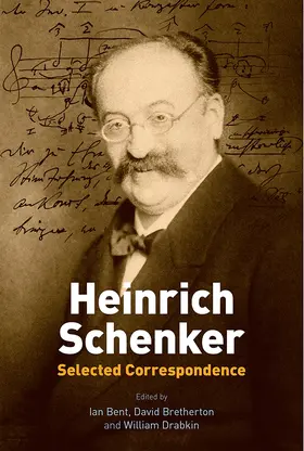 Bent / Bretherton / Drabkin |  Heinrich Schenker: Selected Correspondence | Buch |  Sack Fachmedien