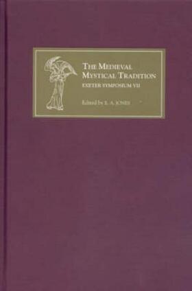 Jones |  The Medieval Mystical Tradition in England - Papers Read at Charney Manor, July 2004 (Exeter Symposium VII) | Buch |  Sack Fachmedien