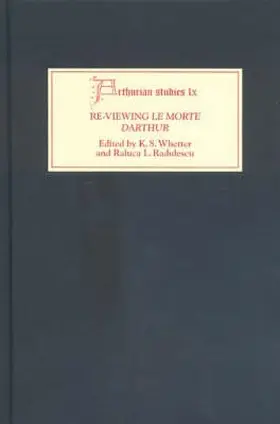 Whetter / Radulescu |  Re-Viewing Le Morte Darthur: Texts and Contexts, Characters and Themes | Buch |  Sack Fachmedien