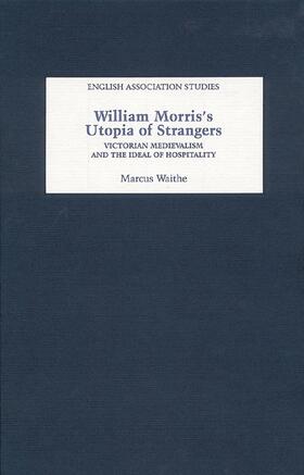 Waithe |  William Morris's Utopia of Strangers | Buch |  Sack Fachmedien