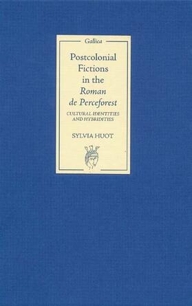 Huot |  Postcolonial Fictions in the Roman de Perceforest: Cultural Identities and Hybridities | Buch |  Sack Fachmedien