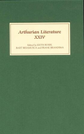 Besamusca / Brandsma / Busby |  Arthurian Literature: The European Dimensions of Arthurian Literature | Buch |  Sack Fachmedien