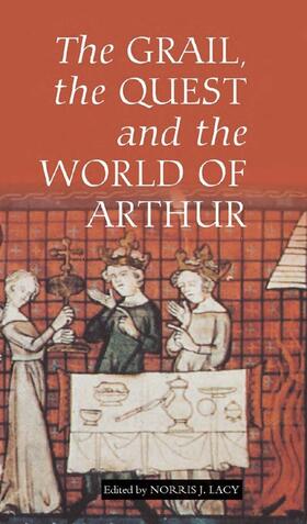 Lacy |  The Grail, the Quest, and the World of Arthur | Buch |  Sack Fachmedien