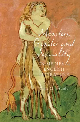 Oswald |  Monsters, Gender and Sexuality in Medieval English Literature | Buch |  Sack Fachmedien