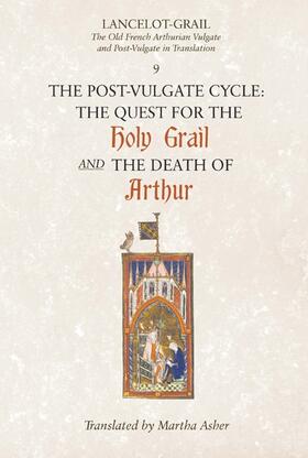 Lacy |  Lancelot-Grail: 9. The Post-Vulgate Cycle. The Quest for the Holy Grail and The Death of Arthur | Buch |  Sack Fachmedien