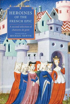 Michael A.H. Newth |  Heroines of the French Epic | Buch |  Sack Fachmedien