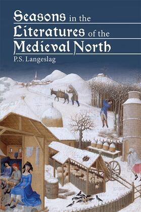 Langeslag |  Seasons in the Literatures of the Medieval North | Buch |  Sack Fachmedien