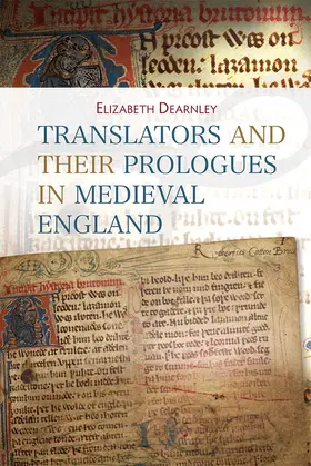 Dearnley |  Translators and Their Prologues in Medieval England | Buch |  Sack Fachmedien