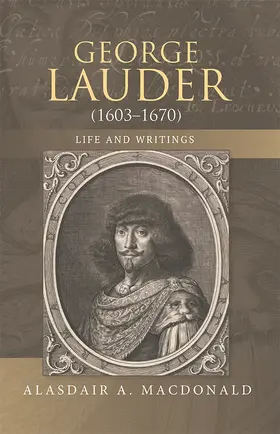 MacDonald |  George Lauder (1603-1670): Life and Writings | Buch |  Sack Fachmedien