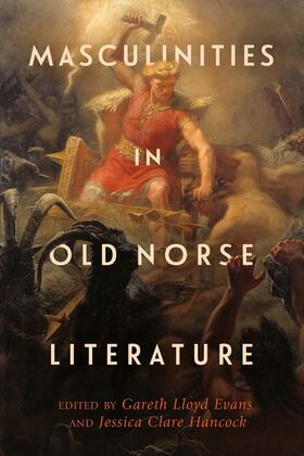 Evans / Hancock |  Masculinities in Old Norse Literature | Buch |  Sack Fachmedien