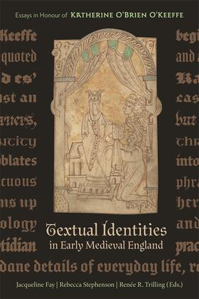 Stephenson / Fay / Trilling |  Textual Identities in Early Medieval England | Buch |  Sack Fachmedien