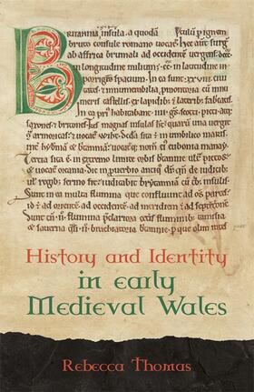 Thomas |  History and Identity in Early Medieval Wales | Buch |  Sack Fachmedien