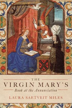 Miles |  The Virgin Mary's Book at the Annunciation | Buch |  Sack Fachmedien