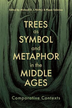 Bintley / Salonius |  Trees as Symbol and Metaphor in the Middle Ages | Buch |  Sack Fachmedien