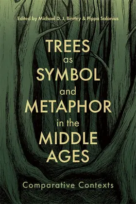 Bintley / Salonius |  Trees as Symbol and Metaphor in the Middle Ages | Buch |  Sack Fachmedien