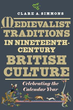 Simmons |  Medievalist Traditions in Nineteenth-Century British Culture | Buch |  Sack Fachmedien