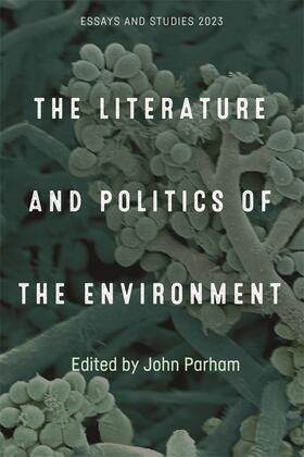 Parham |  The Literature and Politics of the Environment | Buch |  Sack Fachmedien