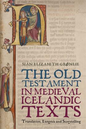 Grønlie |  The Old Testament in Medieval Icelandic Texts | Buch |  Sack Fachmedien