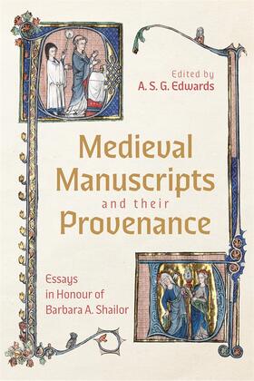 Edwards |  Medieval Manuscripts and Their Provenance | Buch |  Sack Fachmedien