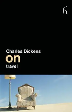 Dickens |  On Travel | eBook | Sack Fachmedien