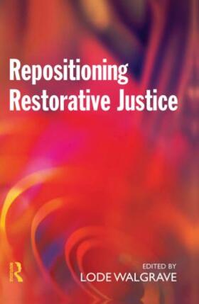 Walgrave |  Repositioning Restorative Justice | Buch |  Sack Fachmedien