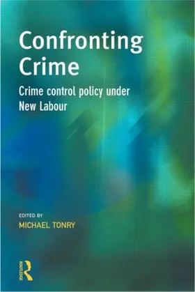 Tonry |  Confronting Crime | Buch |  Sack Fachmedien